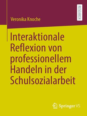 cover image of Interaktionale Reflexion von professionellem Handeln in der Schulsozialarbeit